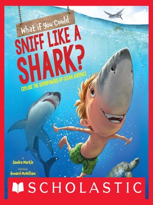 cover image of What If You Could Sniff Like a Shark?